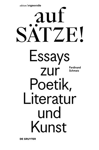 aufSÄTZE!: Essays zur Poetik, Literatur und Kunst (German Edition)      [Print Replica] Kindle Edition