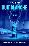13 Pactes: Nuit Blanche