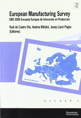 Portada de European Manufacturing Survey: EMS 2006. Encuesta Europea de Innovación en Producción