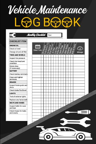 Vehicle Maintenance Log Book: Car Repair, Auto Service, Monthly Checklist