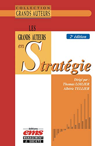 Télécharger Les grands auteurs en stratégie Francais PDF