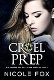 Cruel Prep (Die Prinzen der Ravenlake Academy 1)
