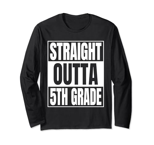 Straight Outta - Camiseta para niños de graduación de 5º grado Manga Larga