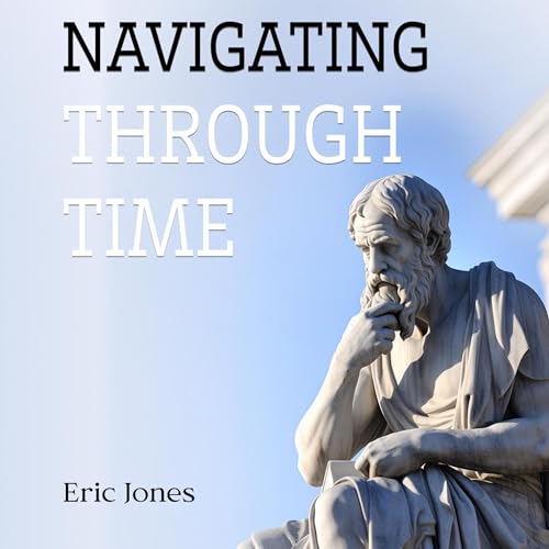 Navigating Through Time by Eric Jones episode artwork