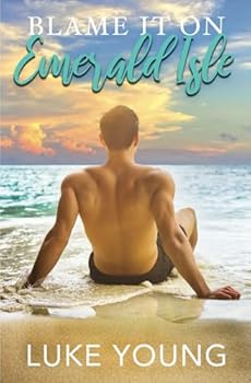 Blame it on Emerald Isle