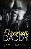 Fireman Daddy: Forever Daddy Series