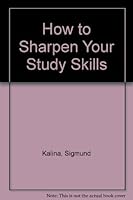 How to Sharpen Your Study Skills 0688417183 Book Cover