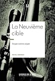 La neuvième cible: Sniper contre sniper