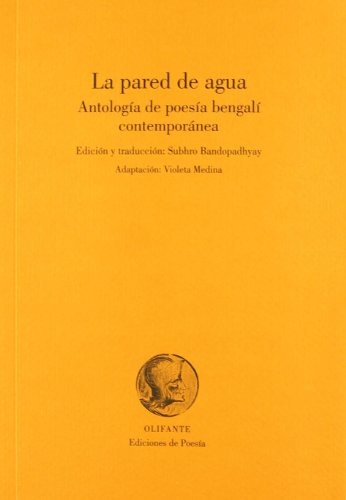 Portada de La Pared de Agua: Antologia de Poesia Bengali Contemporanea