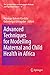 Advanced Techniques for Modelling Maternal and Child Health in Africa (The Springer Series on Demographic Methods and Population Analysis, 34)