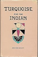Turquoise and the Indian (Revised Edition) B00AN6YCS2 Book Cover