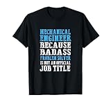 Mechanical Engineer T-Shirt Engineering