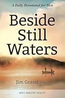 Beside Still Waters - Paperback : A Daily Devotional for Men 1735869317 Book Cover