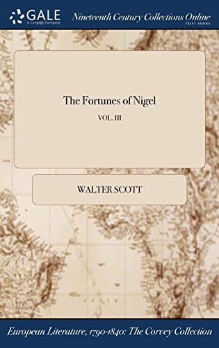The Fortunes of Nigel; VOL. III
