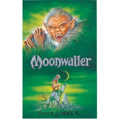 [ Moonwailer ] [ MOONWAILER ] BY Murray, Peter J. ( AUTHOR ) Apr-01-2008 Paperback