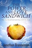 The Power-and-Love Sandwich: Why You Should Seek God's Face AND His Hand