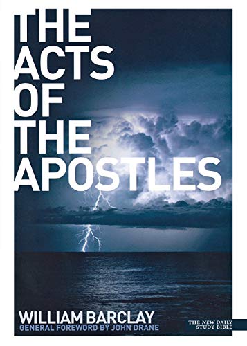 The Acts of the Apostles (New Daily Study Bible)