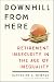 Downhill from Here: Retirement Insecurity in the Age of Inequality