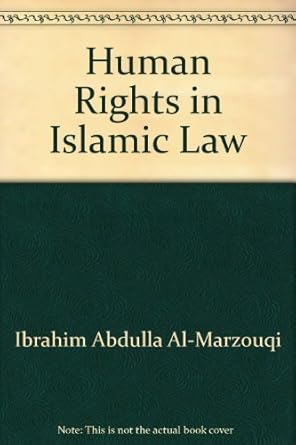 Human Rights in Islamic Law