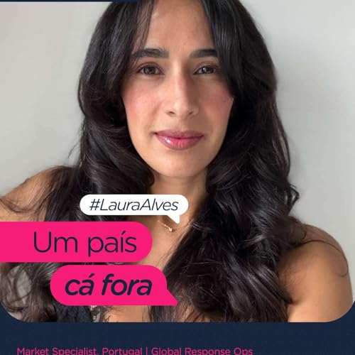 Um Pa&iacute;s C&aacute; Fora- E30- Laura Alves-Irlanda