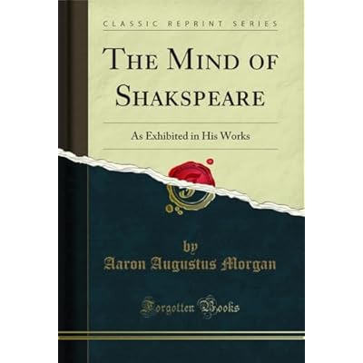 The Mind of Shakspeare