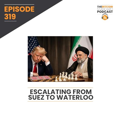 319. Escalating from Suez to Waterloo