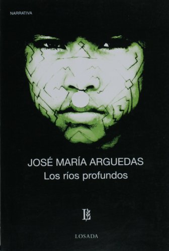 Los rios profundos (Spanish Edition) [Spanish] 9500306816 Book Cover