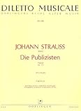 DIE PUBLIZISTEN: WALZER opus. 321 FUER GROSSES ORCHESTER, PARTITUR