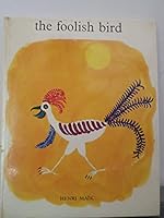 The Foolish Bird B000M28PTO Book Cover