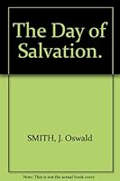 The Day of Salvation B000ZN1VT6 Book Cover