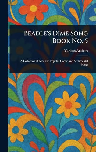 Beadle's Dime Song Book No. 5