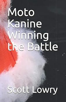Paperback Moto Kanine Winning the Battle Book