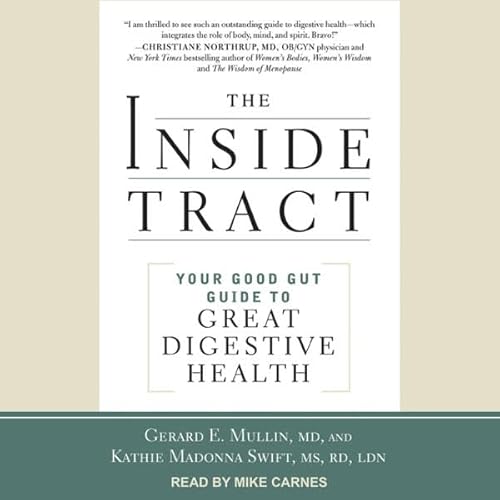 The Inside Tract Audiolibro Por Gerard E. Mullin, Kathie Madonna Swift MS RD LDN arte de portada