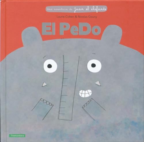 Image of EL PEDO (Una Aventura De Juan El Elefante) (Spanish Edition)