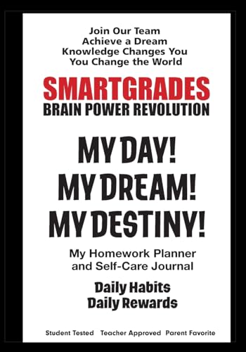 Smartgrades my day! my dream! my destiny! homework planner and self-care journal
