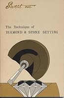 The Technique of Diamond & Stone Setting B005B3GTLU Book Cover