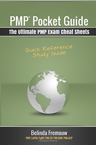 PMP Pocket Guide: The Ultimate PMP Exam Cheat Sheets PMP Pocket Guide: The Ultimate PMP Exam Cheat Sheets