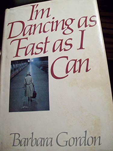 Im Dancing As Fast As I Can B00A9VRUYE Book Cover
