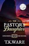 The Pastor's Daughter (THE ROSE OF EBONY Book 1)