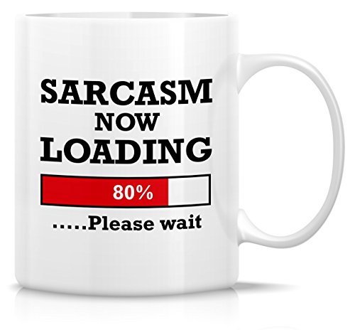 Retreez Funny Sarcasm Now Loading Please Wait 11 Oz Ceramic Coffee Mugs