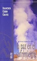 Encontar la Paz en el Sufrimiento (Agua Viva) 8472398374 Book Cover