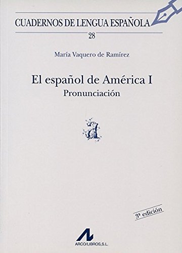El Espa ol De Am rica I Pronunciaci n a Cuadernos De Lengua el-espa-ol-de-am-rica-i-pronunciaci-n-a-cuadernos-de-lengua