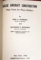Basic aircraft construction;: Plain facts for plane builders, B0007DYZJ2 Book Cover