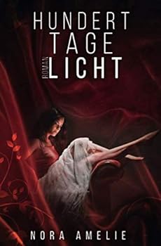 Paperback Hundert Tage Licht. Roman (Skadi) (German Edition) [German] Book