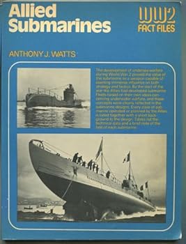 Allied submarines (World War 2 fact files) - Book  of the World War 2 Fact Files