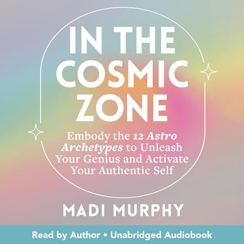 Audiobook: In the Cosmic Zone by Madi Murphy episode artwork