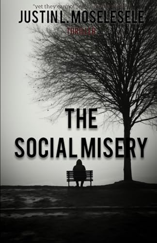 The Social Misery