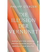 Die Illusion der Vernunft