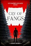  Cry of Fangs (Of Vampires and Men Book 1) (English Edition)