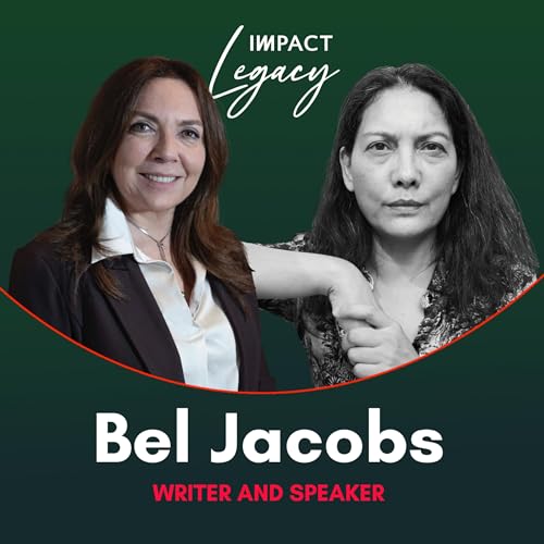 Legacy in Action: Bel Jacobs - Journalism, Justice & Systems Change - Episode 2
